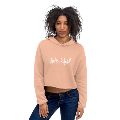 THAT'S WYLD CROP HOODIE